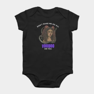 Don't Make Me Go Voodoo On You Mardi Gras Baby Bodysuit